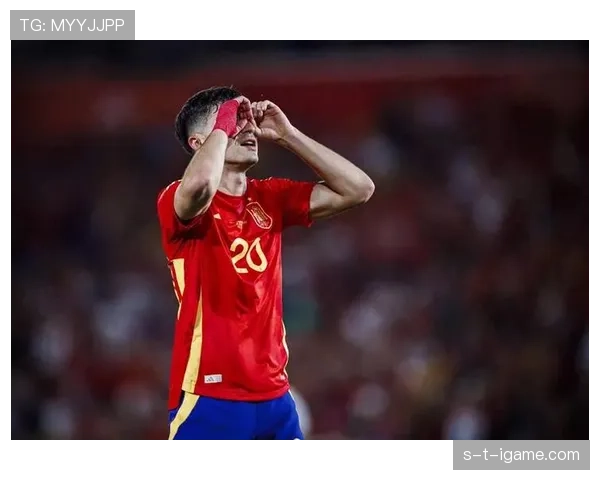 佩德里进球效率与进攻角色分析 佩德里进球效率与进攻角色分析